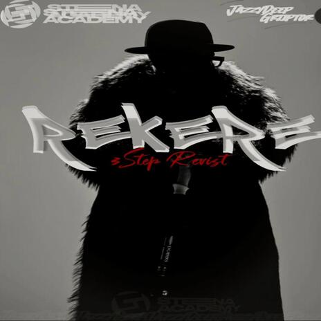 Rekere (3Step Revist) | Boomplay Music