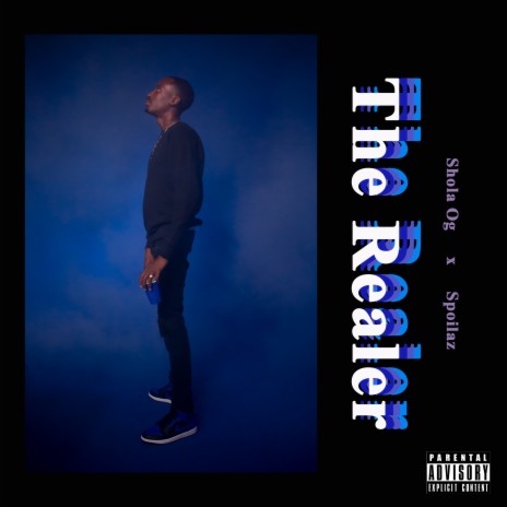 The Realer ft. Spoilaz | Boomplay Music