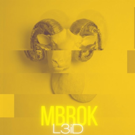 Mbrok L Aid | Boomplay Music