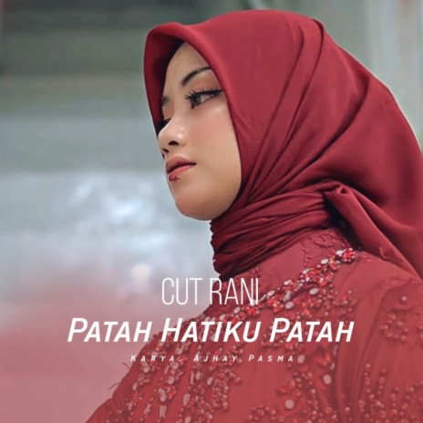 Patah Hatiku Patah | Boomplay Music