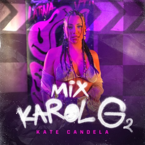 Mix Karol G #2 (MI EX TENÍA RAZON - AMARGURA - S91)