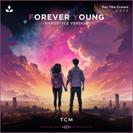 Forever Young (Hardstyle Version) | Boomplay Music