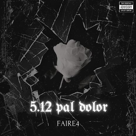 5:12 Pal Dolor | Boomplay Music