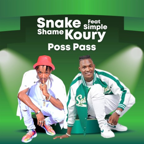 Poss pass ft. KOURY SIMPLE | Boomplay Music