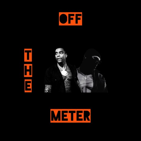 Off the Meter ft. Y2 | Boomplay Music