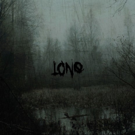 lone | Boomplay Music