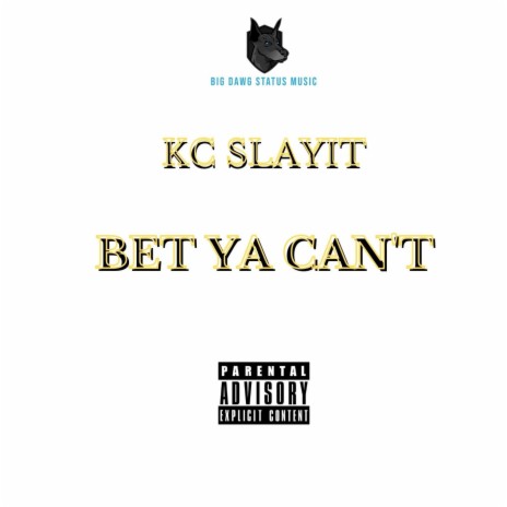 Bet Ya Can't | Boomplay Music