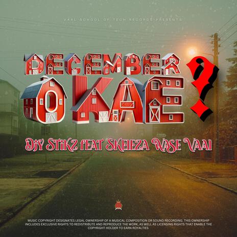 December o kae? ft. Skeleza | Boomplay Music