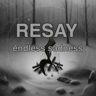 endless sadness