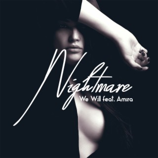 Nightmare ft. Amira lyrics | Boomplay Music