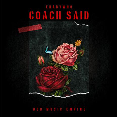 Coach Said | Boomplay Music