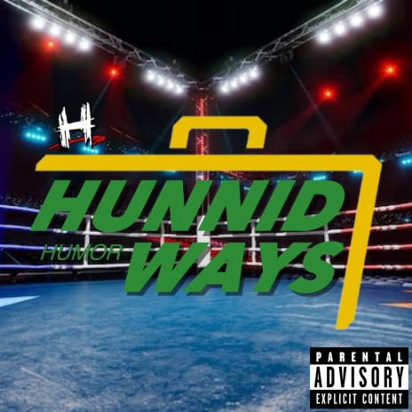 Hunnid Ways | Boomplay Music