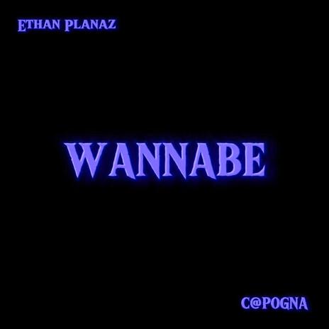 Wannabe ft. C@POGNA