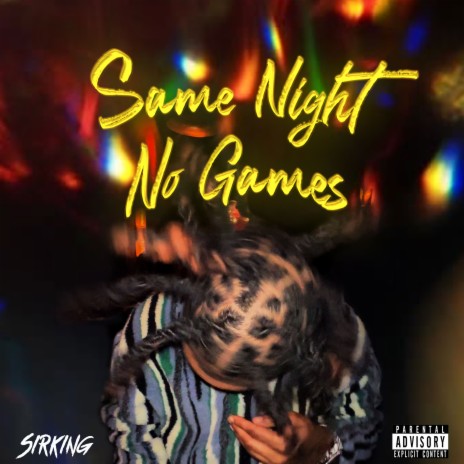 Same Night No Games | Boomplay Music
