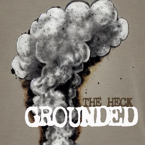 Grounded | Boomplay Music