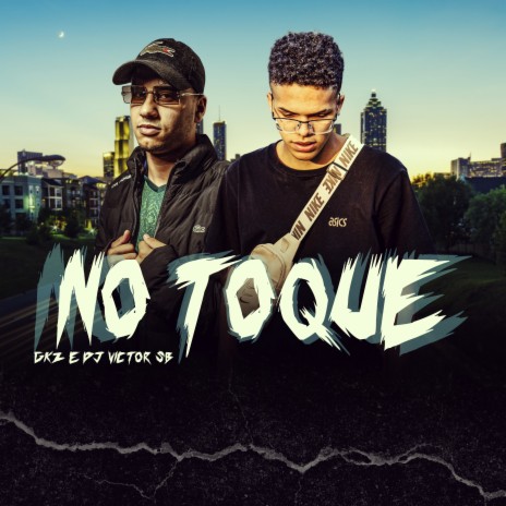 No Toque ft. Dj Victor SB | Boomplay Music