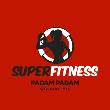 Padam Padam (Instrumental Workout Mix 134 bpm)