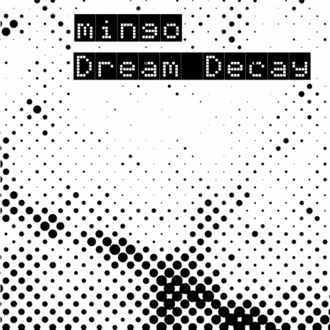 Dream Decay | Boomplay Music