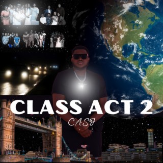 Class Act 2