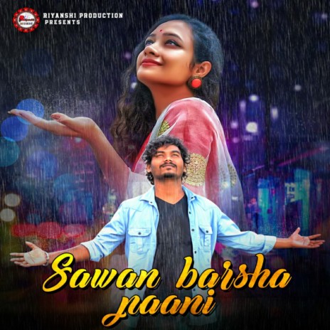 Sawan Barsha Paani ft. Archana Padhi | Boomplay Music