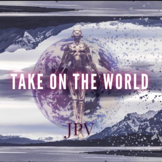 Take On The World
