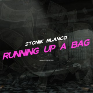 Running Up A Bag