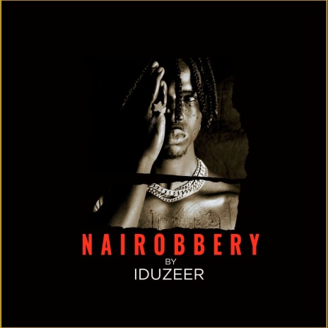 Nairobbery 🅴 | Boomplay Music