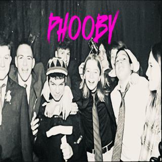 Phooby.