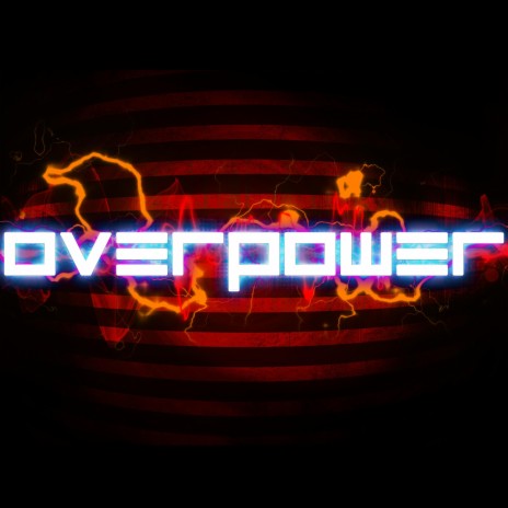 Overpower | Boomplay Music