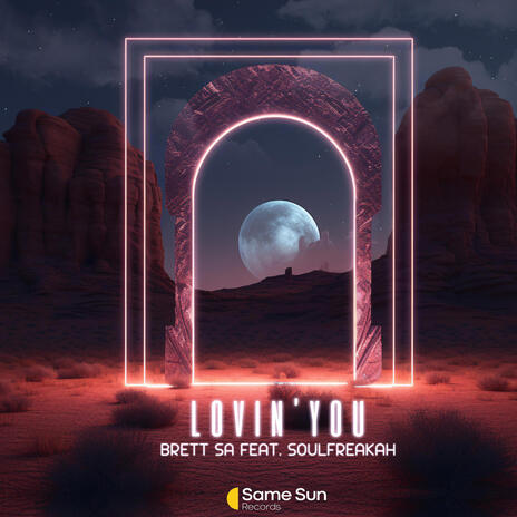 Lovin You ft. Soulfreakah | Boomplay Music