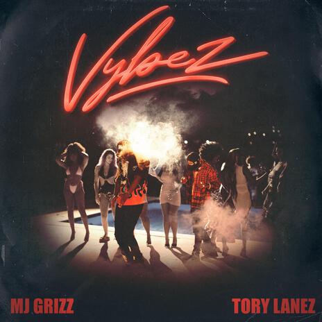 Vybez ft. TORY LANEZ | Boomplay Music