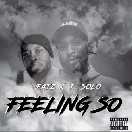 Feeling So ft. Fatz