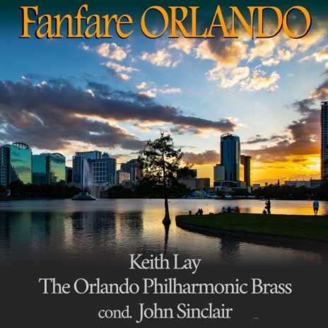 Fanfare Orlando ft. John Sinclair | Boomplay Music