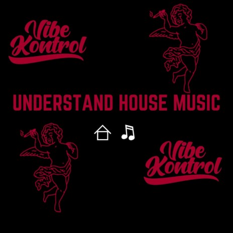 Understand House Music