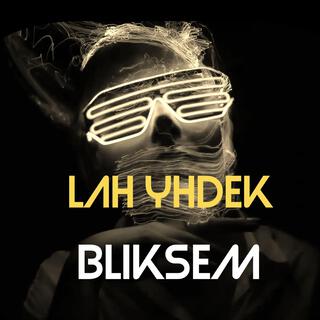 BLIKSEM LAH YHDEK