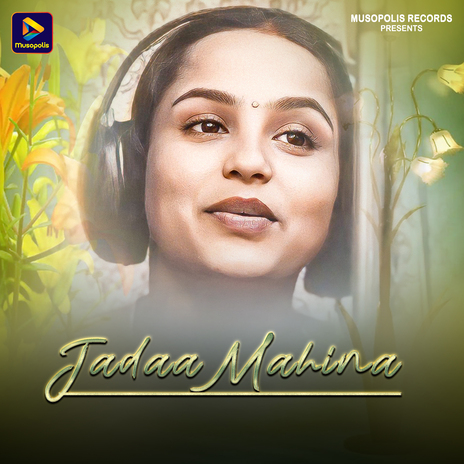 Jadaa Mahina ft. Monika Mundu | Boomplay Music