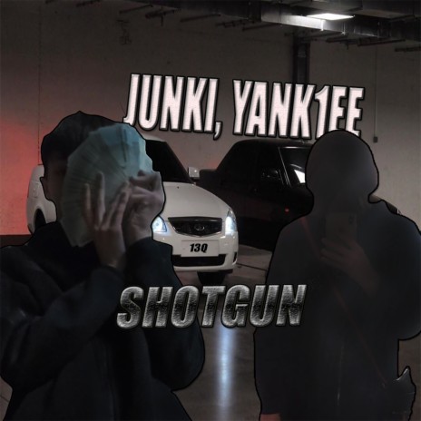 Shotgun ft. Yank1ee | Boomplay Music