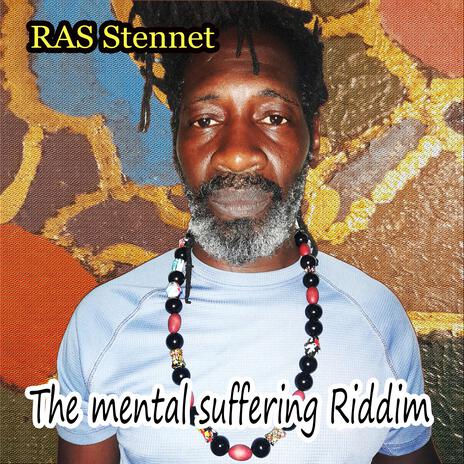 The mental suffering Riddim | Boomplay Music