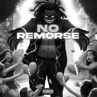 No Remorse lyrics | Boomplay Music