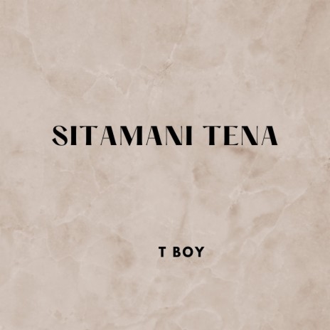Sitamani Tena | Boomplay Music