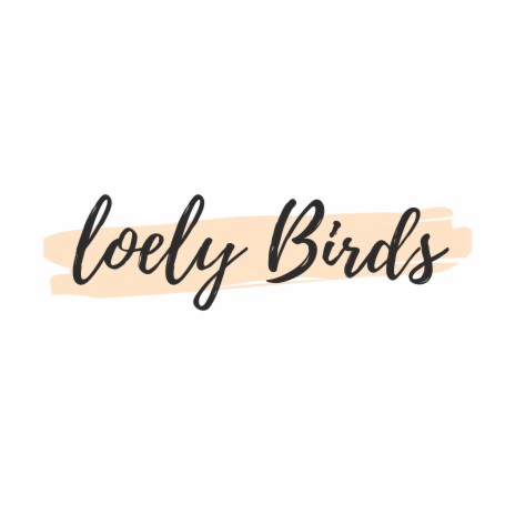 Loely Birds
