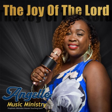 The Joy of the Lord | Boomplay Music