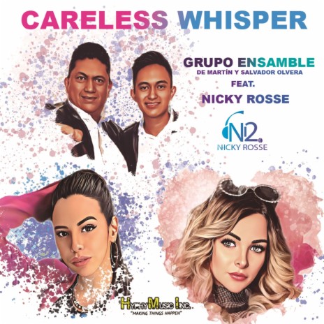 Careless Whisper ft. Nicky Rosse