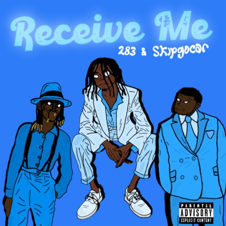 Receive Me ft. Skip Gocar