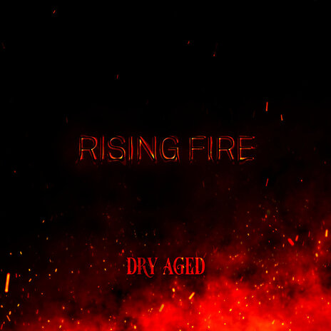 Rising Fire | Boomplay Music