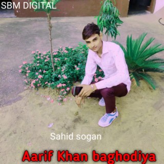 Aarif Khan Baghodiya 1