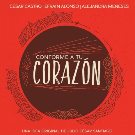 Conforme a Tu Corazón