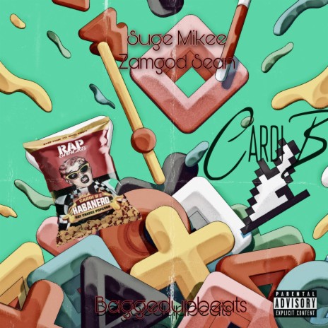 CardiB ft. zamgod Sean & baggedupbeats 🅴 | Boomplay Music