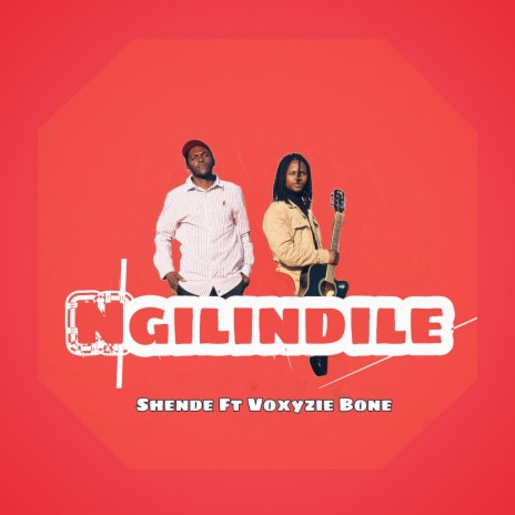 Ngilindile ft. Voxyzie Bone | Boomplay Music