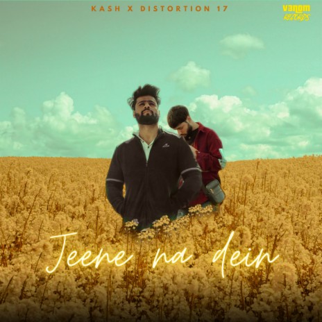 Jeene Na Dein ft. Kash Musik | Boomplay Music